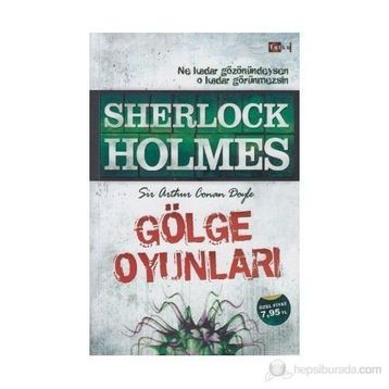GÖLGE OYUNLARI - ARTHUR CONAN DOYLE