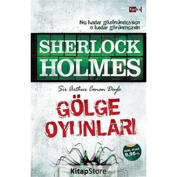 GÖLGE OYUNLARI - ARTHUR CONAN DOYLE