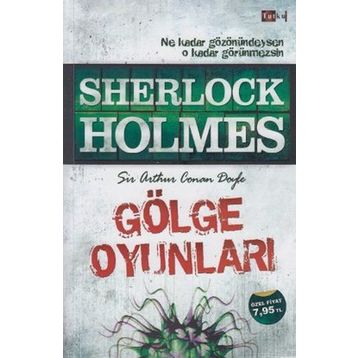 GÖLGE OYUNLARI - ARTHUR CONAN DOYLE