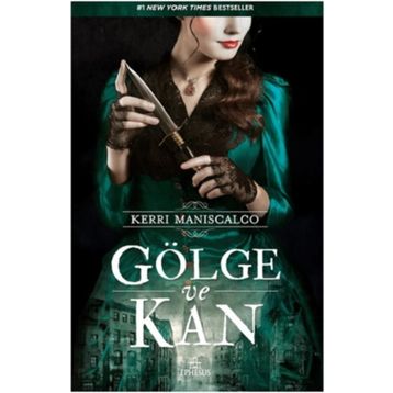 Gölge ve Kan - Kerri Maniscalco