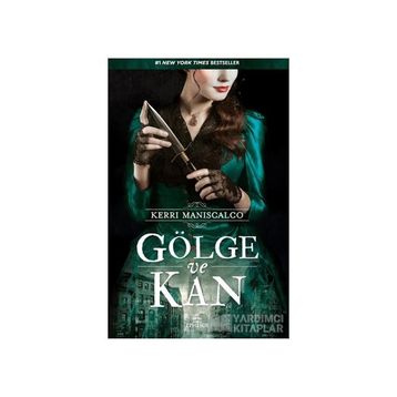 Gölge ve Kan - Kerri Maniscalco