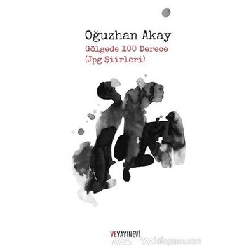 Gölgede 100 Derece - Oğuzhan Akay