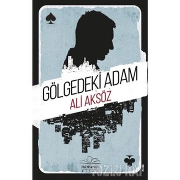 GÖLGEDEKI ADAM - PINAR ÇEKIRGE