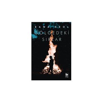 Gölgedeki Sırlar - Rana Erol