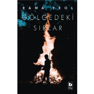 Gölgedeki Sırlar - Rana Erol