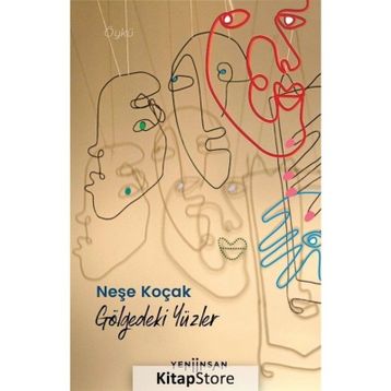 Gölgedeki Yüzler - Neşe Koçak