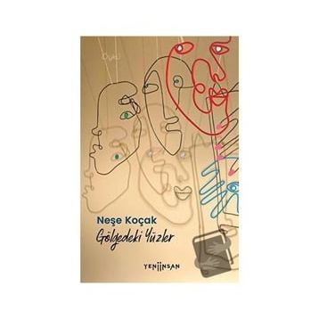 Gölgedeki Yüzler - Neşe Koçak