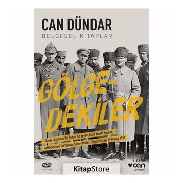 GÖLGEDEKİLER - CAN DÜNDAR