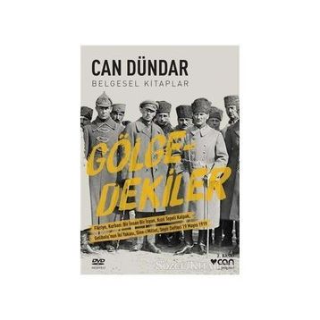 GÖLGEDEKİLER - CAN DÜNDAR