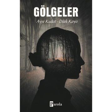 Gölgeler - Ayşe Kudat