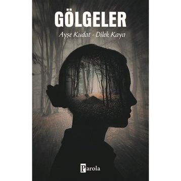 Gölgeler - Ayşe Kudat