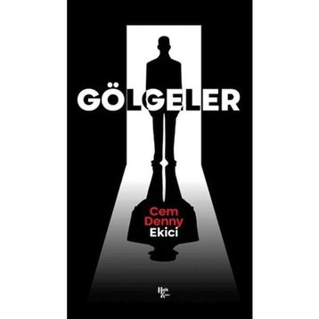 Gölgeler - Cem Denny Ekici