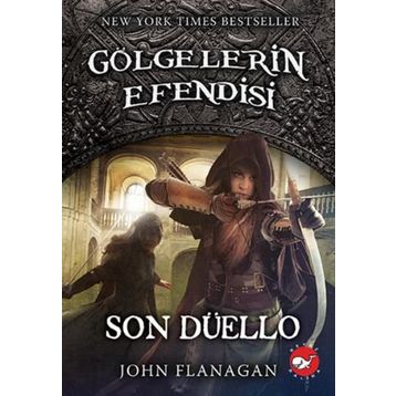 Gölgelerin Efendisi 14 - Son Düello - John Flanagan