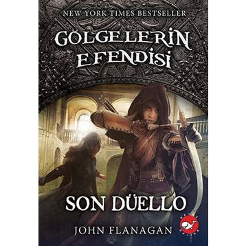 Gölgelerin Efendisi 14 - Son Düello - John Flanagan