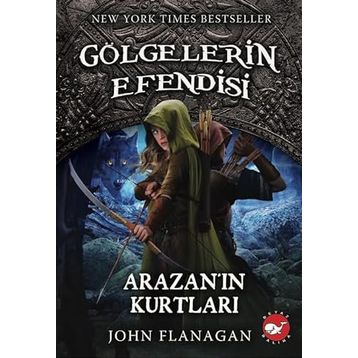 Gölgelerin Efendisi 17 Arazanın Kurtları - Beyaz Balina Yayınları