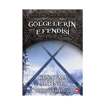 Gölgelerin Efendisi 6 - Kuşatma Altında - John Flanagan