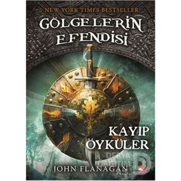 Gölgelerin Efendisi Kayıp Öyküler - John Flanagan