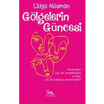 Gölgelerin Güncesi - Lidya Nasman