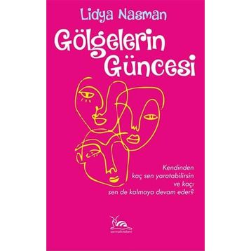 Gölgelerin Güncesi - Lidya Nasman