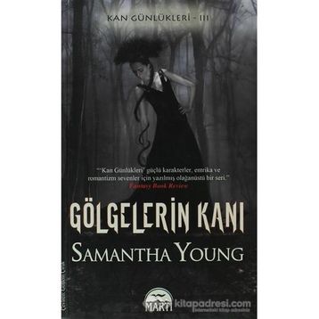 GÖLGELERIN KANI KAN GÜNLÜKLERI 3 - SAMANTHA YOUNG