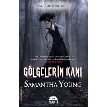 GÖLGELERIN KANI KAN GÜNLÜKLERI 3 - SAMANTHA YOUNG