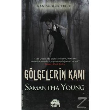 GÖLGELERIN KANI KAN GÜNLÜKLERI 3 - SAMANTHA YOUNG