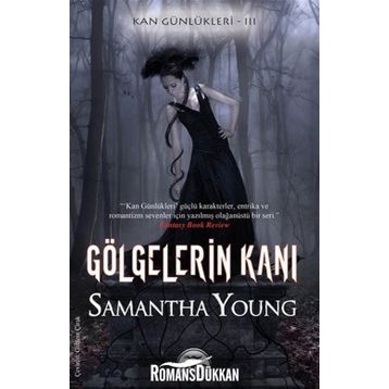 GÖLGELERIN KANI KAN GÜNLÜKLERI 3 - SAMANTHA YOUNG