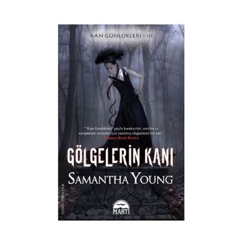GÖLGELERIN KANI KAN GÜNLÜKLERI 3 - SAMANTHA YOUNG