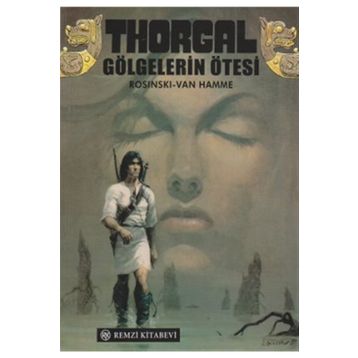 GÖLGELERİN ÖTESİ - ROSINSKI - VAN HAMME