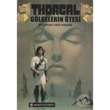 GÖLGELERİN ÖTESİ - ROSINSKI - VAN HAMME