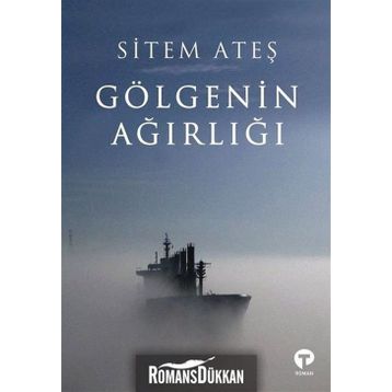 Gölgenin Ağırlığı - Sitem Ateş
