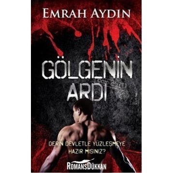 Gölgenin Ardı - Emrah Aydın