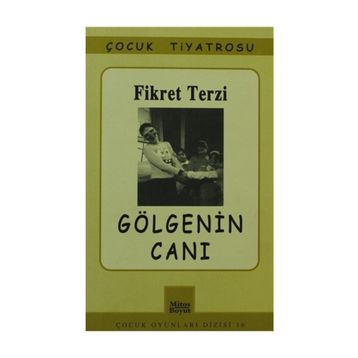 GÖLGENİN CANI - FIKRET TERZI