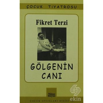 GÖLGENİN CANI - FIKRET TERZI