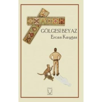 Gölgesi Beyaz - Ercan Kaygas
