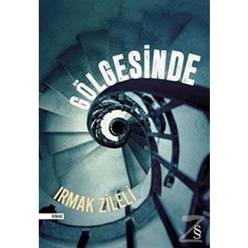 Gölgesinde - Irmak Zileli