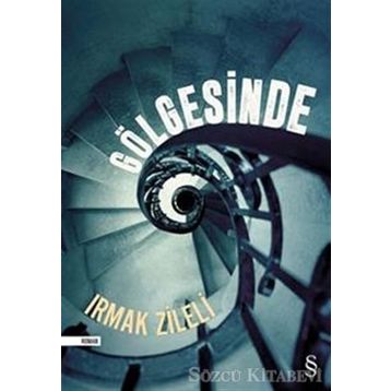 Gölgesinde - Irmak Zileli