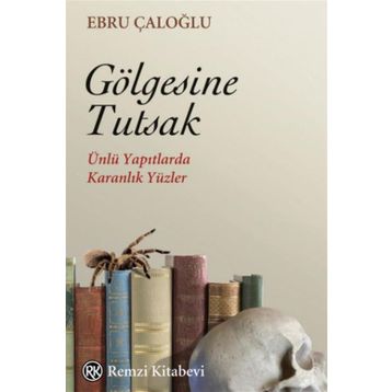 Gölgesine Tutsak - Remzi Kitabevi