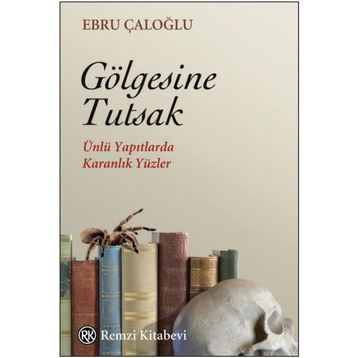 Gölgesine Tutsak - Remzi Kitabevi