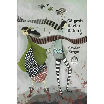 Gölgesiz Devler Defteri - Soydan Kızgın