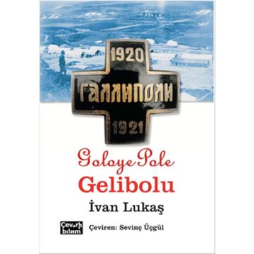 Goloye Pole, Gelibolu - İvan Lukaş