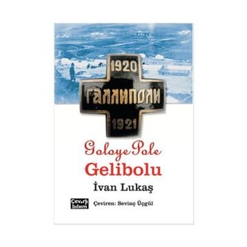Goloye Pole, Gelibolu - İvan Lukaş