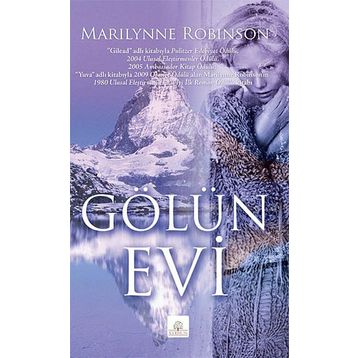GÖLÜN EVI - MARILYNNE ROBINSON