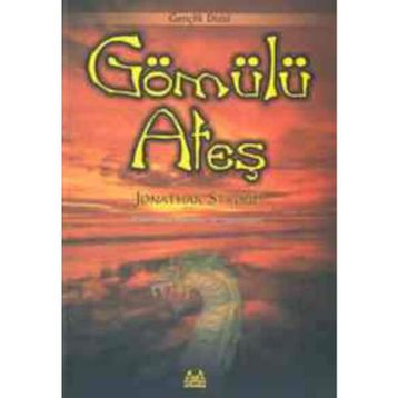 GÖMÜLÜ ATEŞ - JONATHAN STROUD