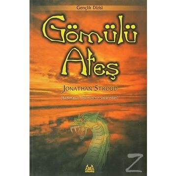 GÖMÜLÜ ATEŞ - JONATHAN STROUD