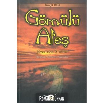 GÖMÜLÜ ATEŞ - JONATHAN STROUD