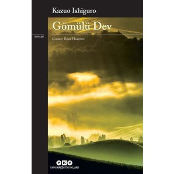 Gömülü Dev - Kazuo Ishiguro