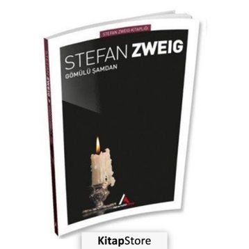 Gömülü Şamdan - Stefan Zweig
