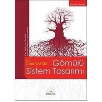 GÖMÜLÜ SISTEM TASARIMI - DENIZ TAŞKIN
