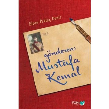 Gönderen : Mustafa Kemal - Elvan Pektaş Deniz